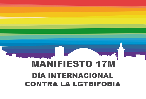 MANIFIESTO 17M DÍA INTERNACIONAL CONTRA LA LGTBIFOBIA