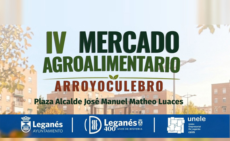 LEGANÉS CELEBRA EL IV MERCADO AGROALIMENTARIO CON 15 PRODUCTORES Y UNA AMPLIA MUESTRA DE PRODUCTOS DE PROXIMIDAD
