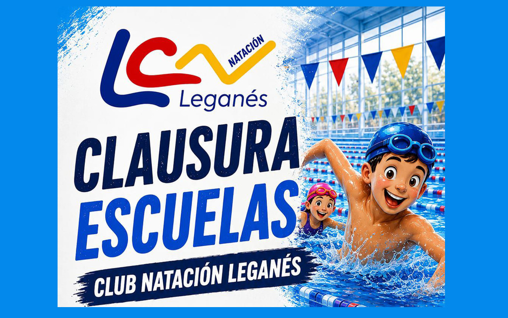 CLAUSURA ESCUELAS CLUB NATACIÓN LEGANÉS